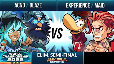 Acno Blaze Vs Experience Maid Elimination Semi Final Brawlhalla