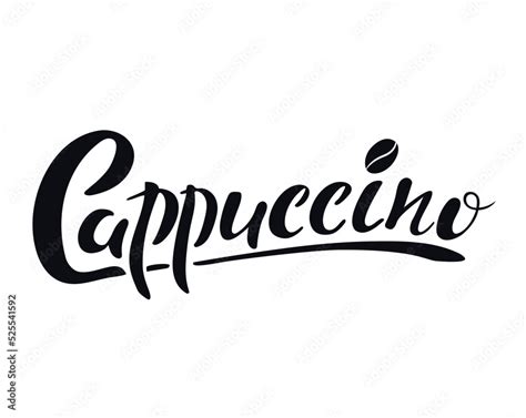 Cappuccino Logo Hand Lettering Black Calligraphy Letters With Coffee