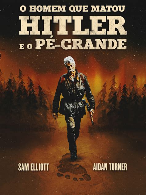 Prime Video O Homem Que Matou Hitler E O P Grande