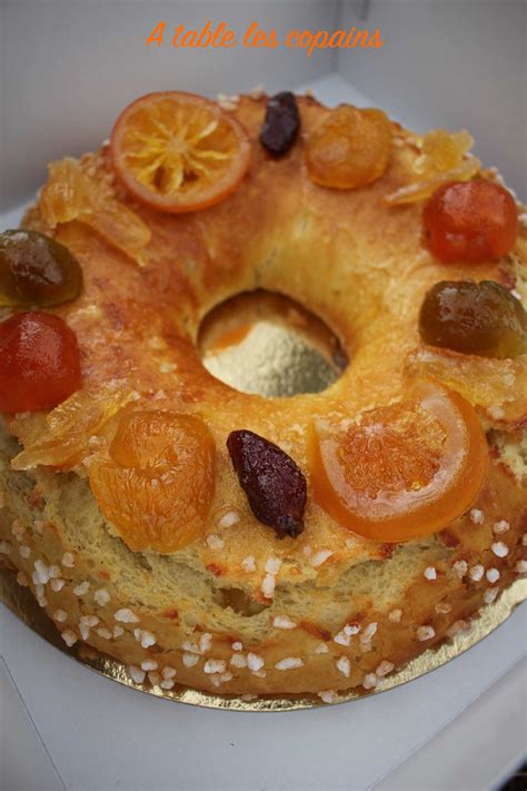 Mon G Teau Des Rois Aux Fruits Confits Artisanaux De Provence A Table