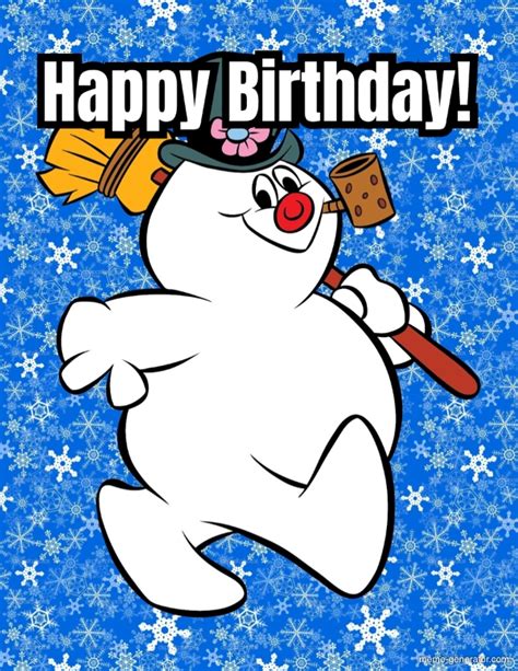 Happy Birthday! Snowman - Meme Generator