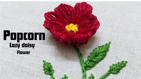 Red Popcorn Lazy Daisy Flower Hand Embroidery YouTube