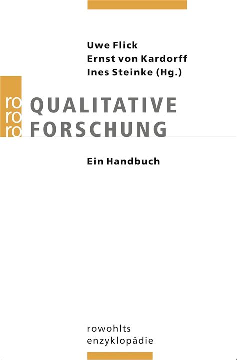 Qualitative Forschung Ein Handbuch Flick Uwe Kardorff Ernst Von