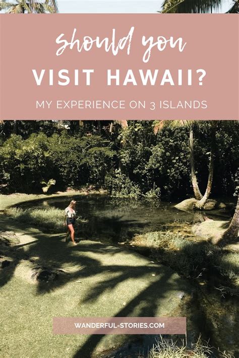 Should You Visit Hawaii My Experiences Tips Visit Hawaii Hawaii Travel Hawaii Holiday