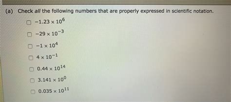 Solved A Check All The Following Numbers That Are Properly