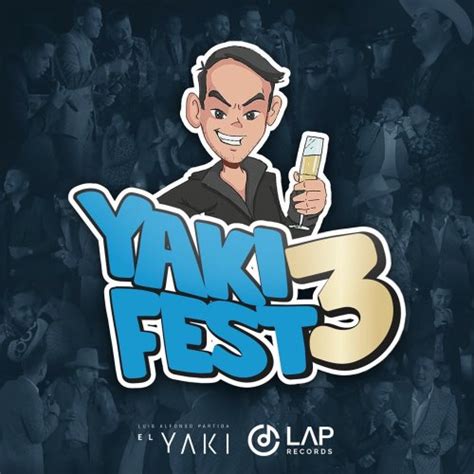 Letras Del Lbum Yakifest Vol En Vivo De Luis Alfonso Partida El