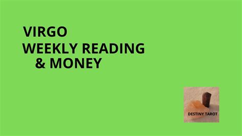 Virgo Weekly Reading Money Virgo Tarot Weekly Youtube