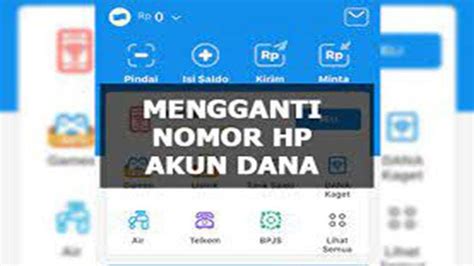 Cara Ganti Nomor Akun DANA Jika Nomor Handphone Terblokir Atau Hilang