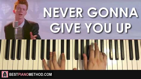 How To Play - Rick Astley - Never Gonna Give You Up (Piano Tutorial ...