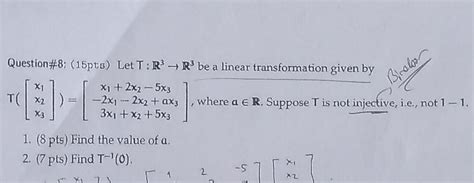 Solved Question 8 15pt 3 Let T R3→r3 Be A Linear