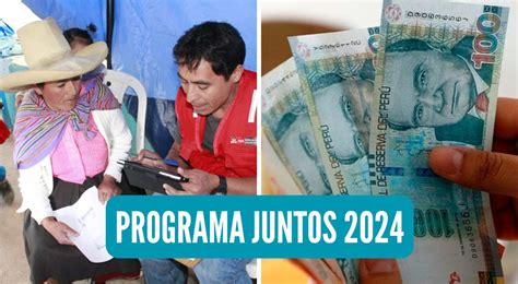 Programa Juntos Bono 100 soles quiénes son los beneficiarios y fechas