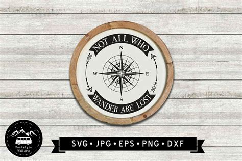 Not All Who Wander Are Lost Svg Vintage Compass Sign Svg Etsy