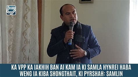 KA VPP KA IAKHIH BAN AI KAM IA KI SAMLA HYNREI HABA WENG IA KIBA