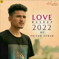 Love Mashup 2022 Song|Pritam Newar|Love Mashup 2022| Listen to new ...