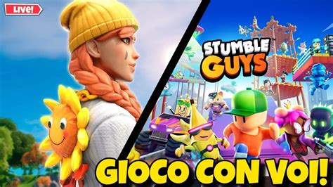 GIOCHIAMO INSIEME A STUMBLE GUYS E FORTNITE Stumble Guys ITA