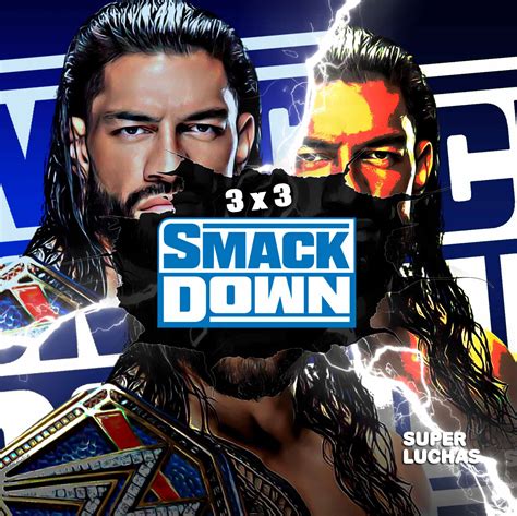 33 Lo Mejor Y Lo Peor De WWE SmackDown 17 De Diciembre 2021 Superluchas