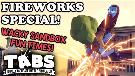 Tabs Fireworks Special Lets Play Tabs Bugged Dlc Sandbox