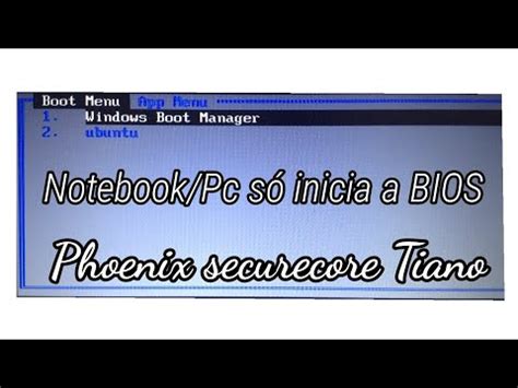 Notebook N O Inicia O Sistema P Ra Na Tela Da Bios Youtube