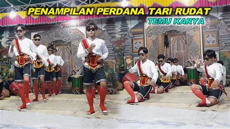 TARIAN RUDAT TAHUN 90AN KEMBALI DI PERAGAKAN PERSONIL RUDAT TEMU KARYA