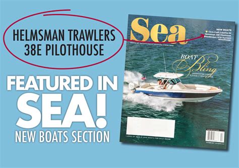 Helmsman Trawlers E Featured In Sea Magazine Waterline Boats