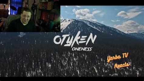 Otyken Oneness The Ethereal Daydreamer Another Fun Song From