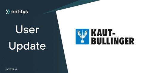 Neuer Kunde KAUT BULLINGER Office Solution GmbH Entitys Io