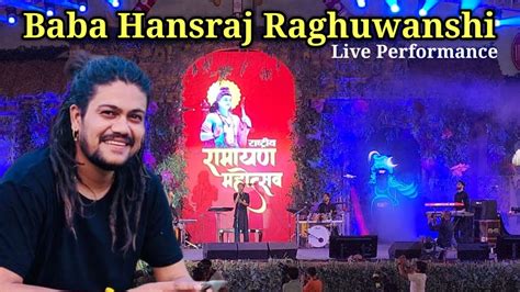 Baba Hansraj Raghuwanshi Live Performance ।। Rashtriya Ramayan