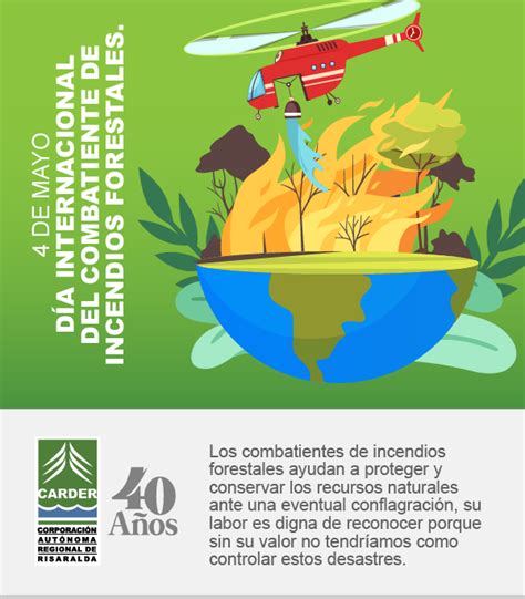 Día Internacional Del Combatiente De Incendios Forestales Carder