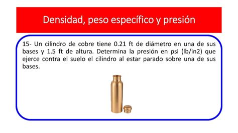 Determinar La Presi N Ejercida Contra El Suelo Por Un Cilindro De Cobre