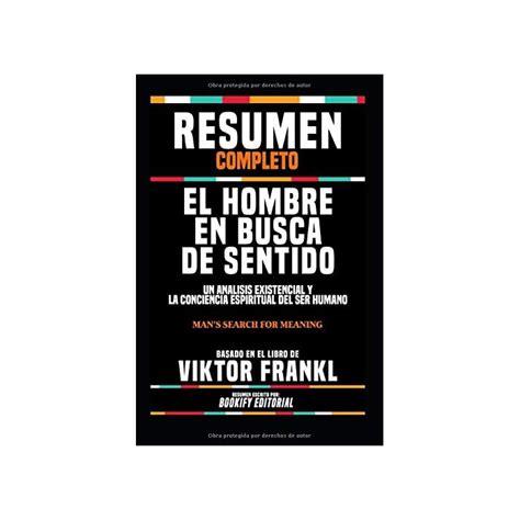 Buy Resumen Completo El Hombre En Busca De Sentido Un Analisis