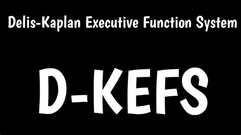 Delis Kaplan Executive Function System D KEFS Test Review Delis