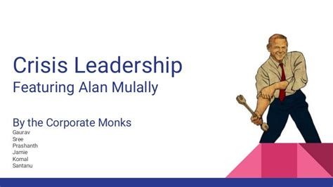 Crisis Leadership - Featuring Alan Mulally