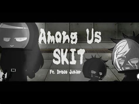 KREW Among Us || Skit || Ft. Draco Junior - YouTube