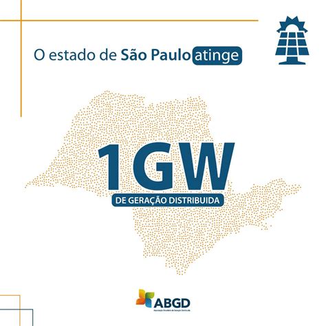 Estado De S O Paulo Atinge Gw De Pot Ncia Instalada Em Gera O