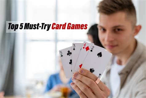 Top 5 Must-Try Card Games