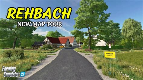 Rehbach Fs Map Tour Review New Mod Map Farming Simulator