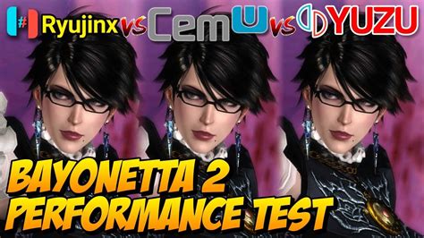 Ryujinx Vs Cemu Vs Yuzu Best Emulator To Play Bayonetta In Pc