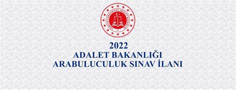 2022 Adalet Bakanlığı Arabuluculuk Sınav İlanı