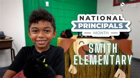 Spring Isd National Principals Month Smith Elementary Youtube