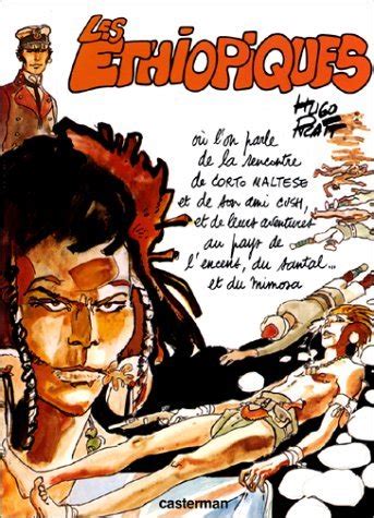 Corto Maltese Les Ethiopiques By Hugo Pratt Goodreads