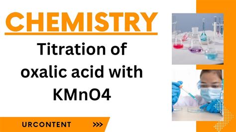 Titration Of Oxalic Acid With KMnO4 Class 12 Practical YouTube