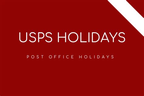 What are Post Office Holidays 2020? - USPS Holidays - USPS Hub