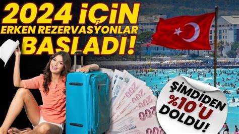 Turizmde 2024 için erken rezervasyonlar açıldı İngilizler elini çabuk