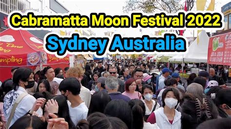 Australia Sydney Cabramatta Moon Festival 2022 YouTube