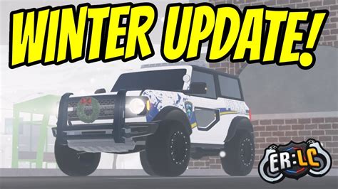 ERLC WINTER UPDATE NEW CARS MAP TOOLS MORE ERLC YouTube