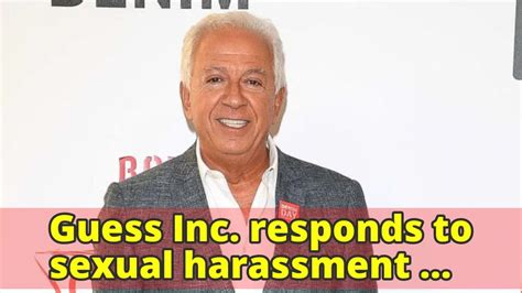 Guess Inc Responds To Sexual Harassment Allegations Against Co Founder