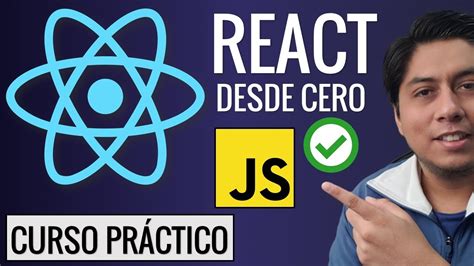 React Para Principiantes Tutorial De React Js Pr Ctico Y Desde