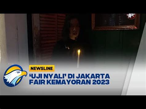 Uji Nyali Di Jakarta Fair Kemayoran 2023 YouTube