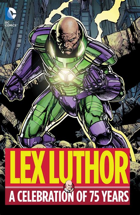 Lex Luthor A Celebration Of 75 Years Collected Dc Database Fandom