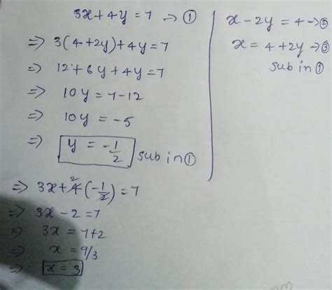 Find The Solution Of The Linear Equations 3x 4y 7 And X 2y 4